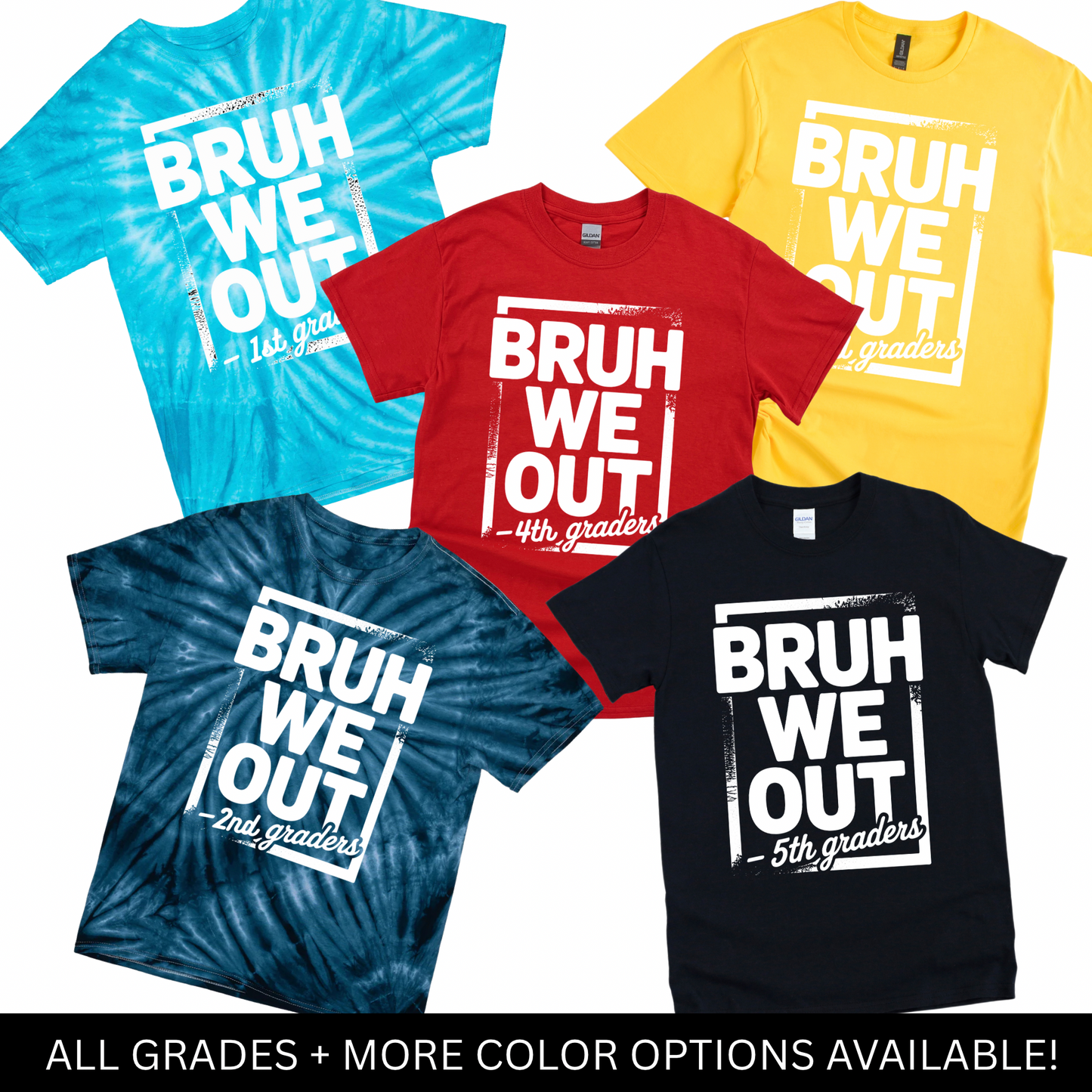 Bruh We Out T-Shirt (All Grades) | LI Spirit & Sports Apparel