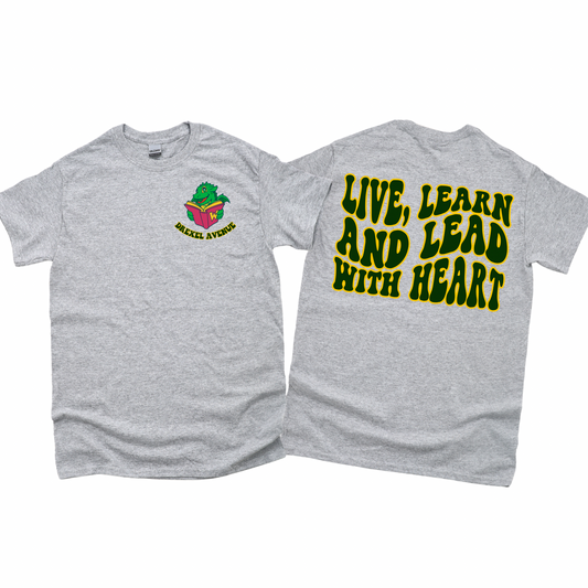 Drexel Avenue - Live Learn and Lead with Heart - Athletic Gray | Drexel Avenue Apparel | LI Spirit & Sports Apparel