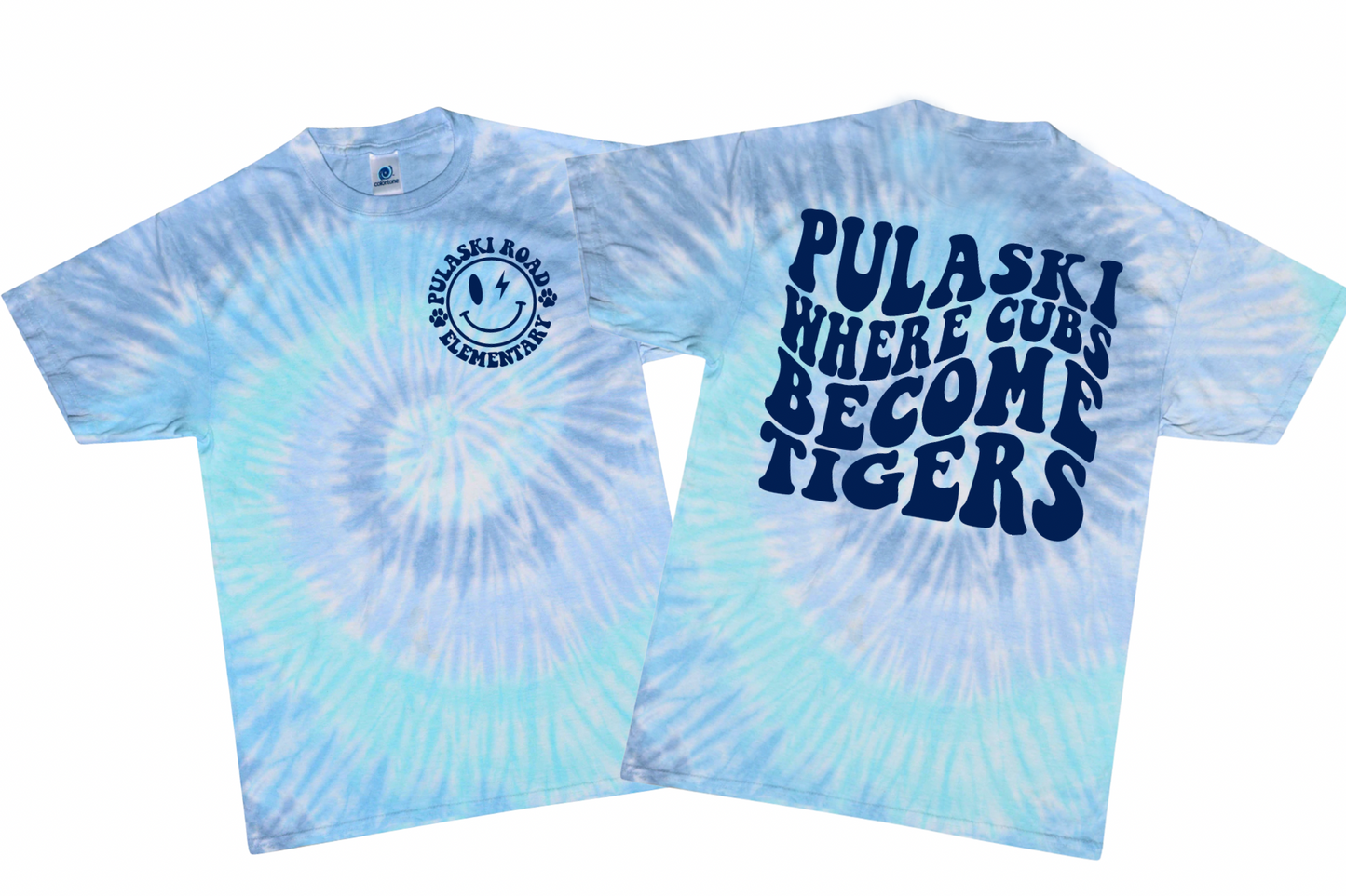 Pulaski Where Cubs Become Tigers [Pick Your Own Tie Dye] T-Shirt| Pulaski Road Spiritwear Fundraiser | LI Spirit & Sports Apparel