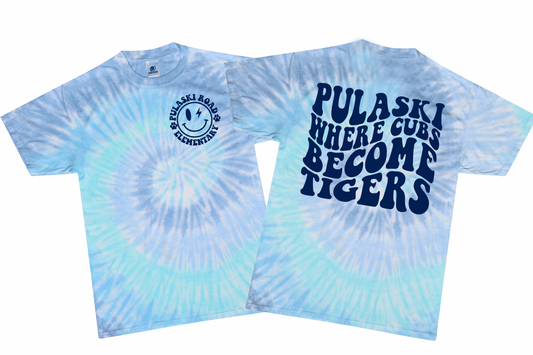 Pulaski Where Cubs Become Tigers [Pick Your Own Tie Dye] T-Shirt| Pulaski Road Spiritwear Fundraiser | LI Spirit & Sports Apparel