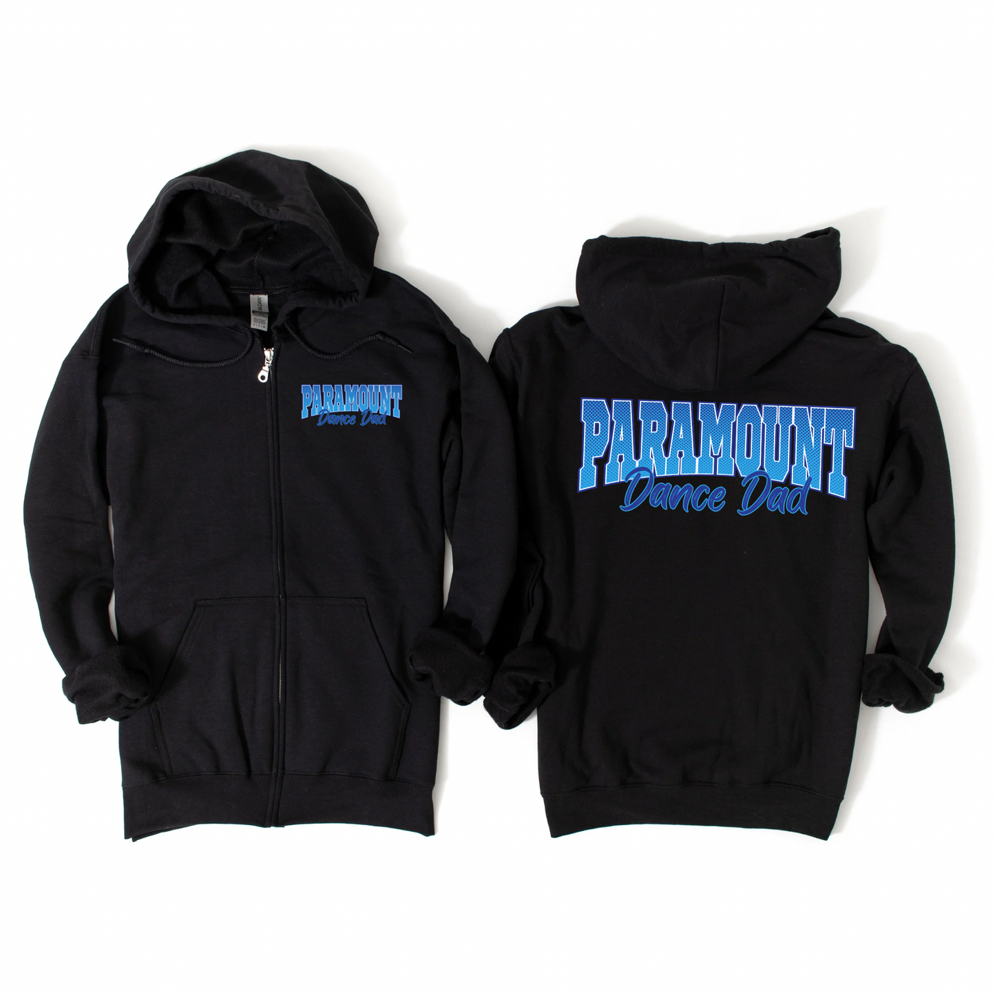 Paramount Dance Dad Zip-Up Hoodie | Paramount Dance Academy | LI Spirit & Sports Apparel