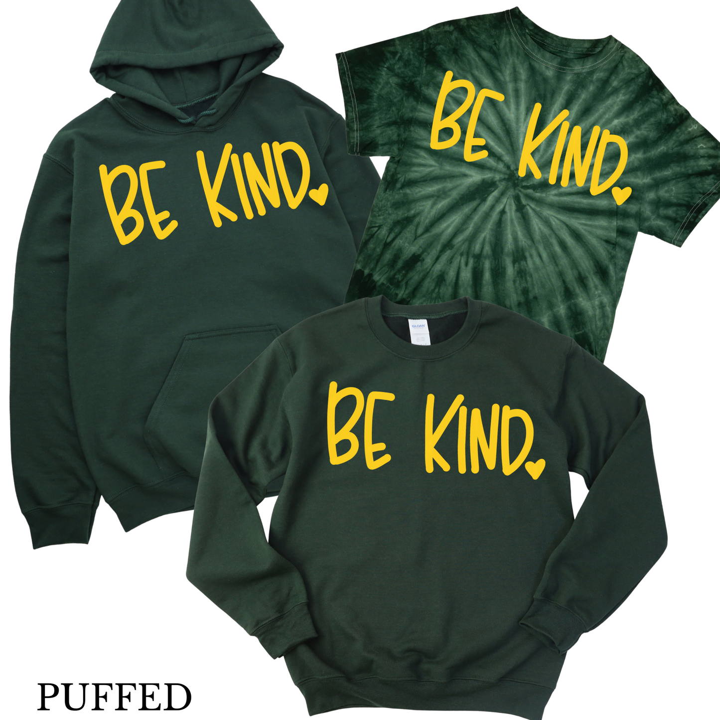 Puffed Be Kind - Forest Green | Dryden Elementary Spiritwear Fundraiser | LI Spirit & Sports Apparel