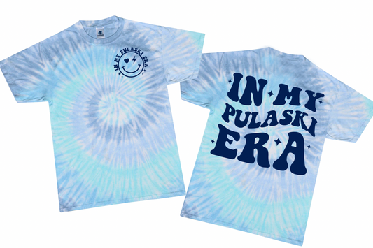 In My Pulaski Era [Pick Your Own Tie Dye] T-Shirt| Pulaski Road Spiritwear Fundraiser | LI Spirit & Sports Apparel
