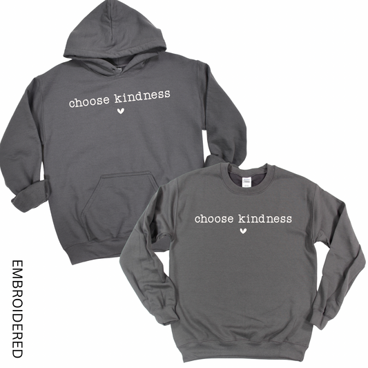 Embroidered Choose Kindness - Charcoal [ADULT SIZES ONLY] | Kindness Club Fundraiser | LI Spirit & Sports Apparel